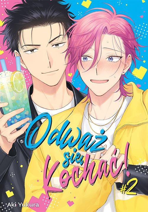 okładka Odważ się kochać!. Tom 2 książka