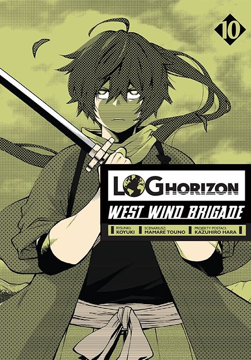 okładka Log Horizon - West Wind Brigade. Tom 10 książka