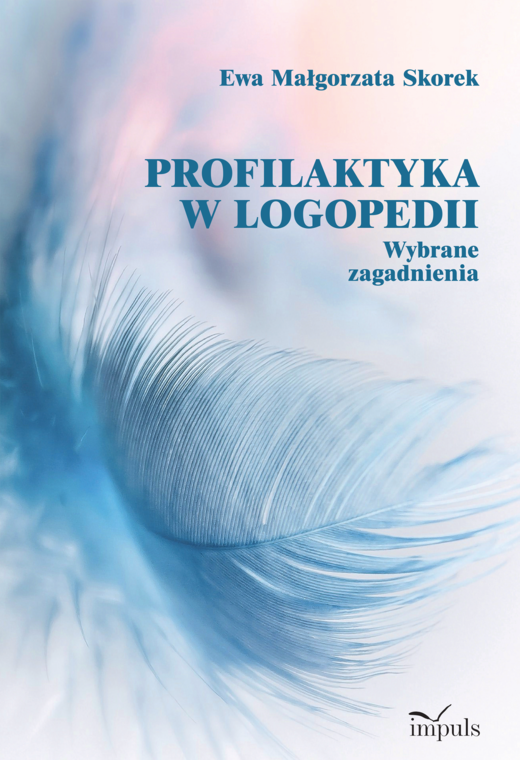 okładka Profilaktyka w logopedii Wybrane zagadnienia książka