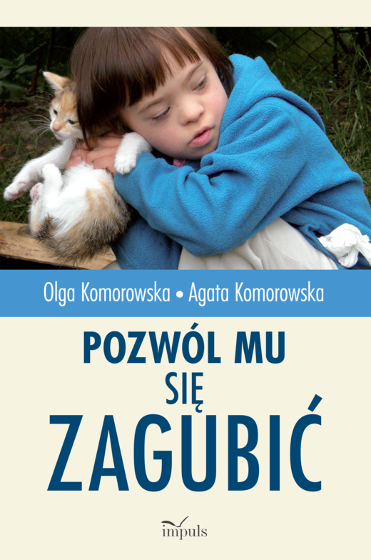 okładka Pozwól mu się zagubić książka