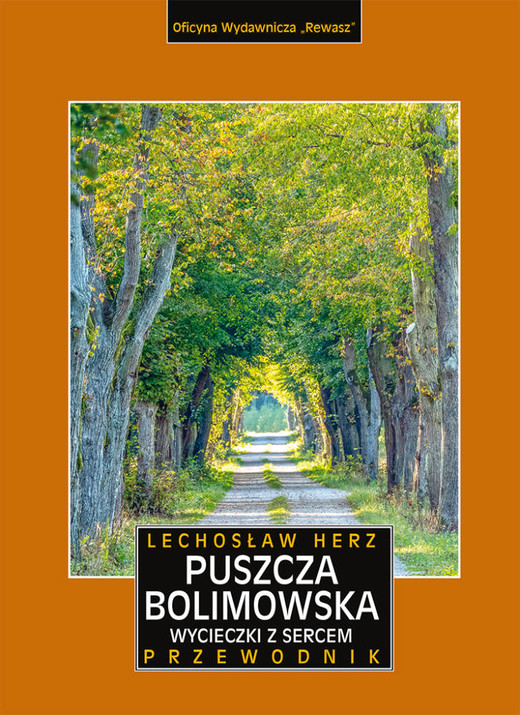 okładka Puszcza Bolimowska. Wycieczki z sercem. Przewodnik i mapa wyd. 2023 książka | Lechosław Herz