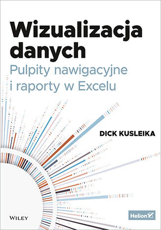 okładka Wizualizacja danych. Pulpity nawigacyjne i raporty w Excelu książka