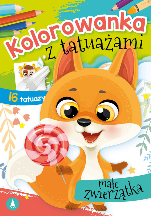 okładka Małe zwierzątka. Kolorowanka z tatuażami książka | Opracowanie zbiorowe