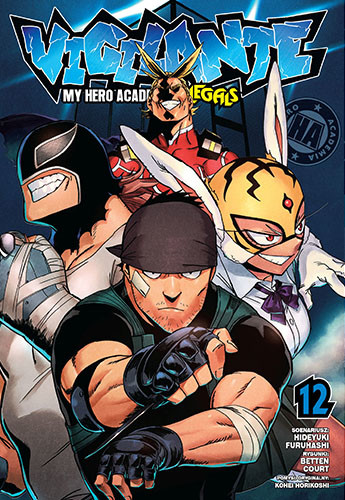 okładka Vigilante. My Hero Academia. Illegals. Tom 12 książka