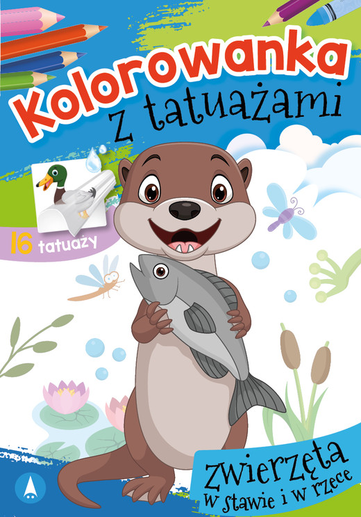 okładka Zwierzęta w stawie i w rzece. Kolorowanka z tatuażami książka