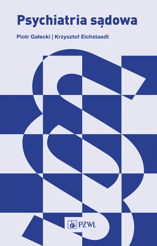 okładka Psychiatria sądowa książka | Piotr Gałecki