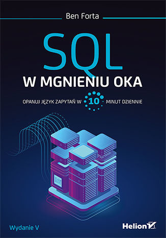 okładka SQL w mgnieniu oka. Opanuj język zapytań w 10 minut dziennie wyd. 5 książka
