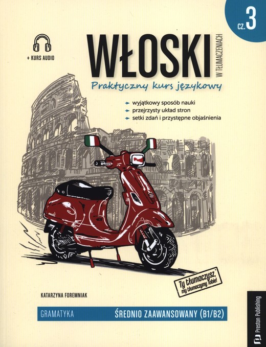 okładka Włoski w tłumaczeniach. Gramatyka 3. Poziom B1-B2 wyd. 2022 książka | Foremniak Katarzyna