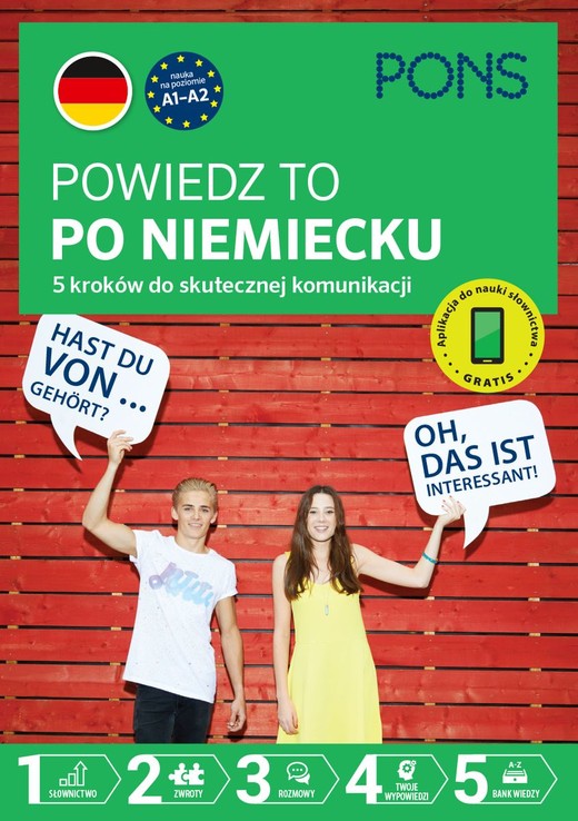 okładka Powiedz to po Niemiecku 5 kroków do skutecznej komunikacji poziom A1-A2 wyd.1 PONS książka | Opracowanie zbiorowe