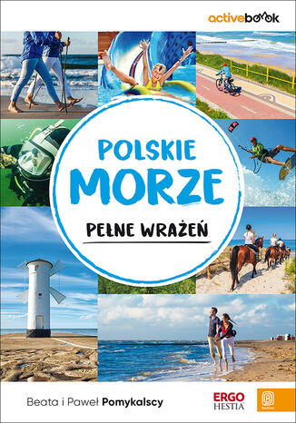 okładka Polskie morze pełne wrażeń. ActiveBook książka | Beata Pomykalska, Paweł Pomykalski