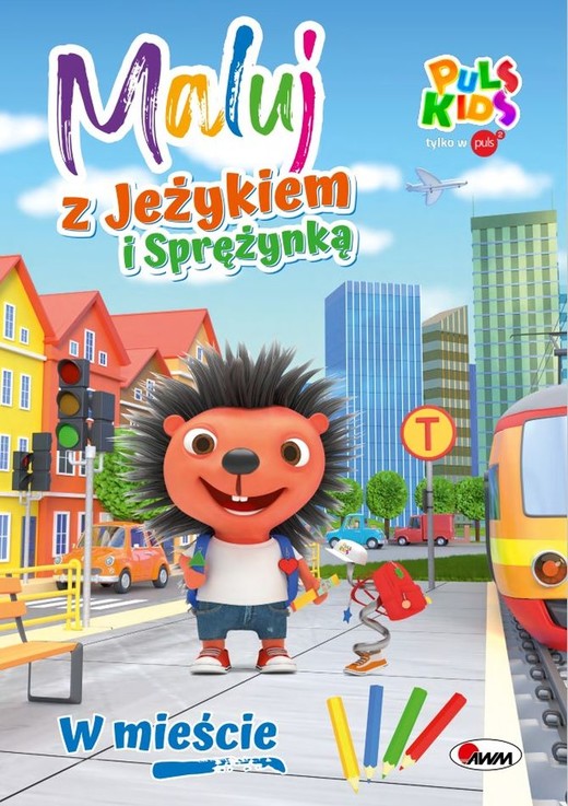 okładka W mieście. Maluj z Jeżykiem i Sprężynką książka | Elżbieta Korolkiewicz