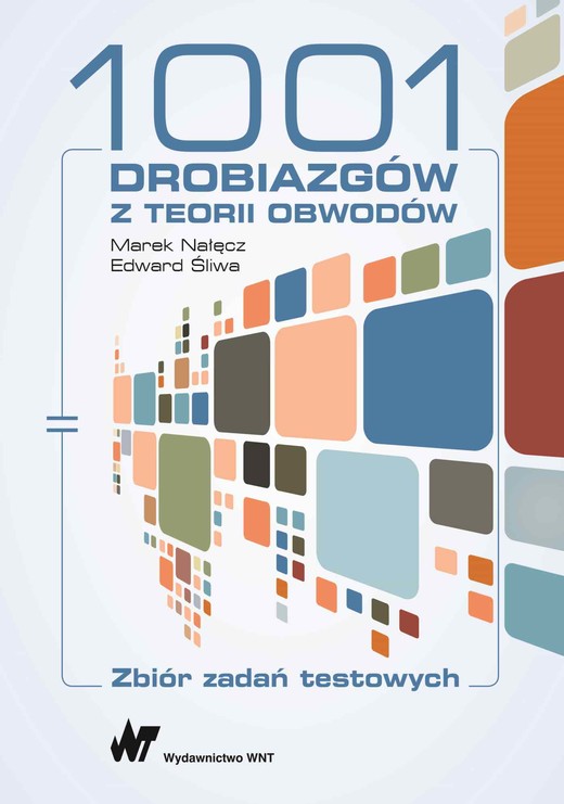 okładka 1001 drobiazgów z teorii obwodów. Zbiór zadań testowych książka