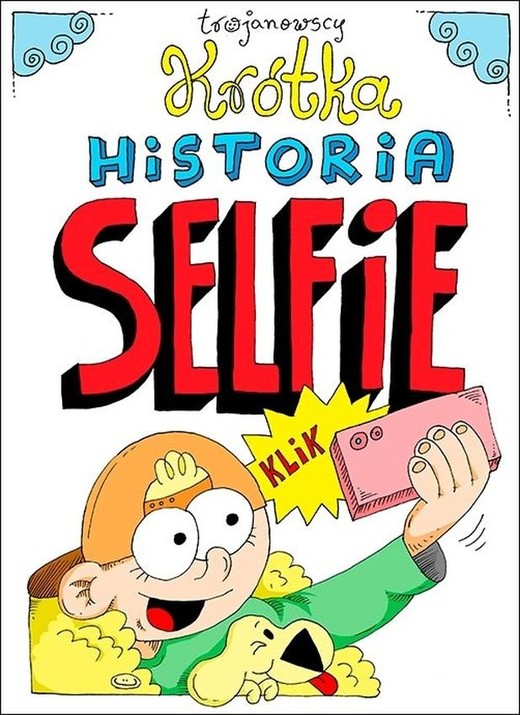 okładka Krótka historia selfie książka | Robert Trojanowski