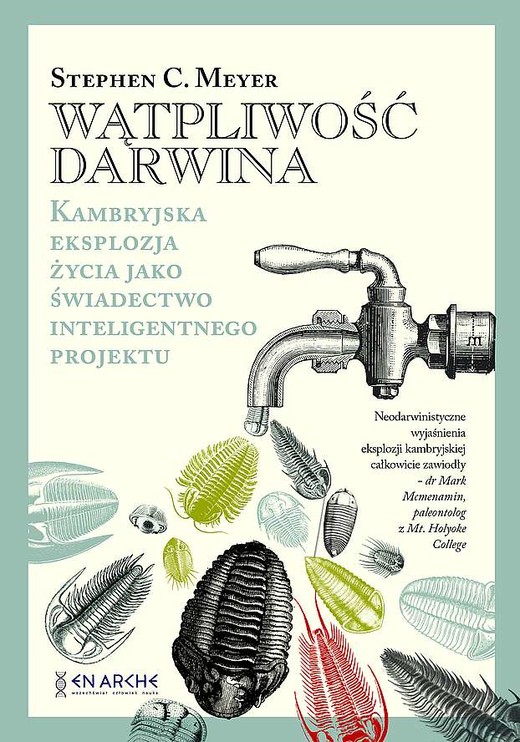 okładka Wątpliwość Darwina. Kambryjska eksplozja życia jako świadectwo inteligentnego projektu książka | Meyer StephenC.