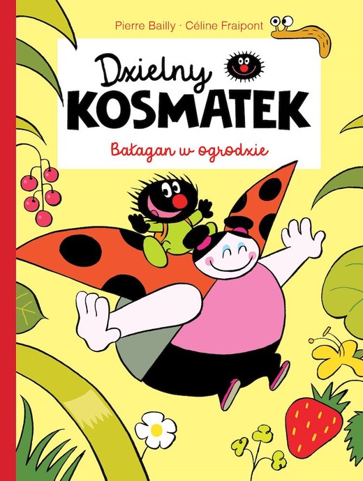 okładka Bałagan w ogrodzie. Dzielny Kosmatek książka
