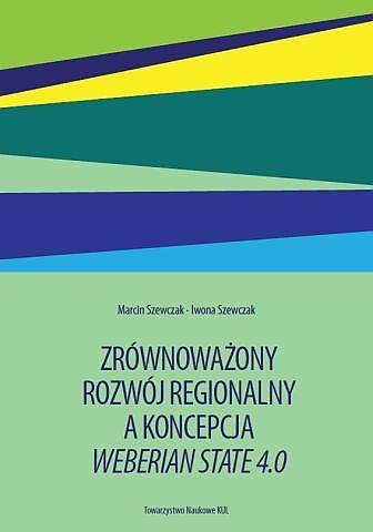 okładka Zrównoważony rozwój regionalny a koncepcja Weberian State 4.0 książka