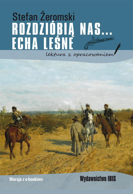 okładka Rozdzióbią nas... Echa leśne książka | Stefan Żeromski