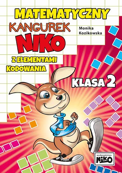 okładka Matematyczny kangurek NIKO z elementami kodowania. Klasa 2 książka | Kozikowska Monika