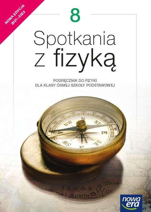 okładka Fizyka Spotkania z fizyką podręcznik dla klasy 8 szkoły podstawowej EDYCJA 2021-2023 książka | Grażyna Francuz-Ornat