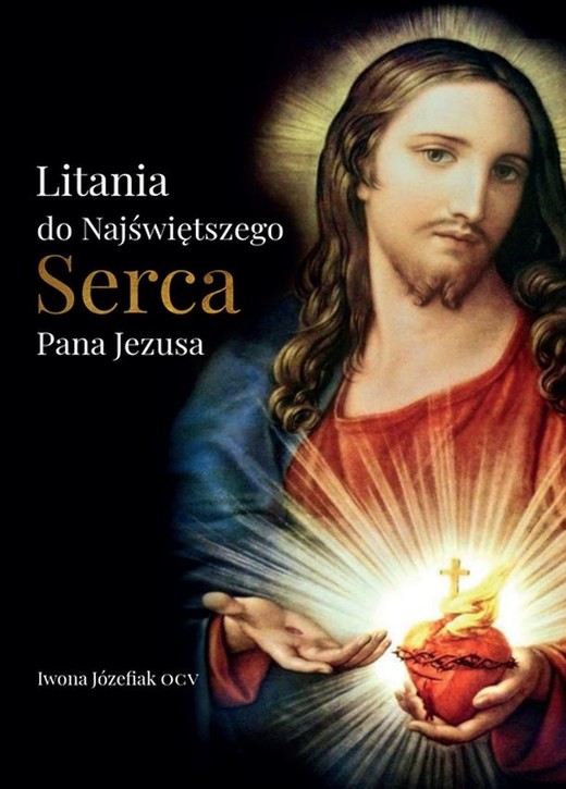 okładka Litania do Najświętszego Serca Pana Jezusa książka | Iwona Józefiak