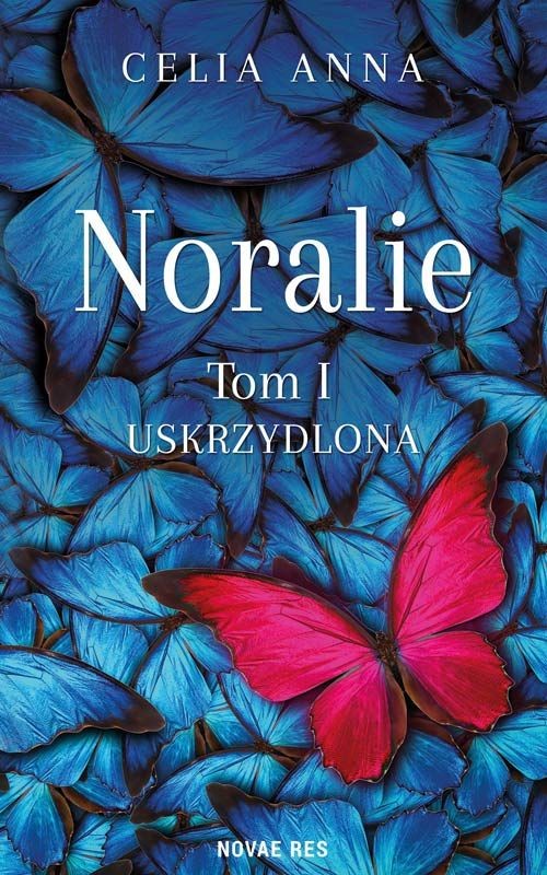 okładka Uskrzydlona. Noralie. Tom 1 książka