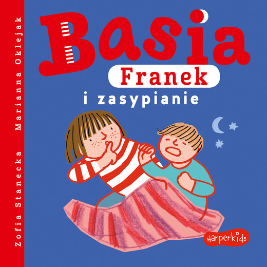 okładka Basia, Franek i zasypianie książka | Zofia Stanecka