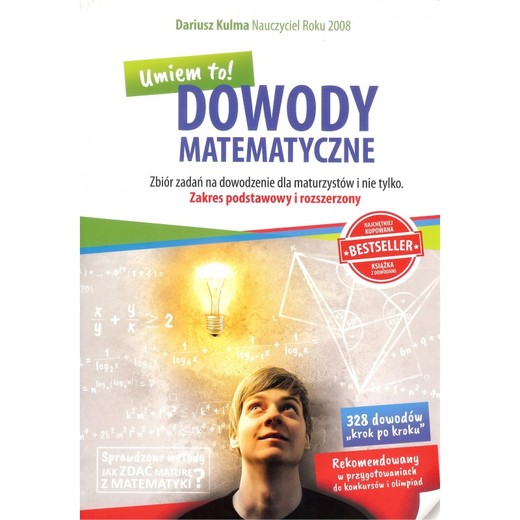 okładka DOWODY MATEMATYCZNE NW ZBIÓR ZADAŃ DLA MATURZYSTÓW książka | Kulma Dariusz