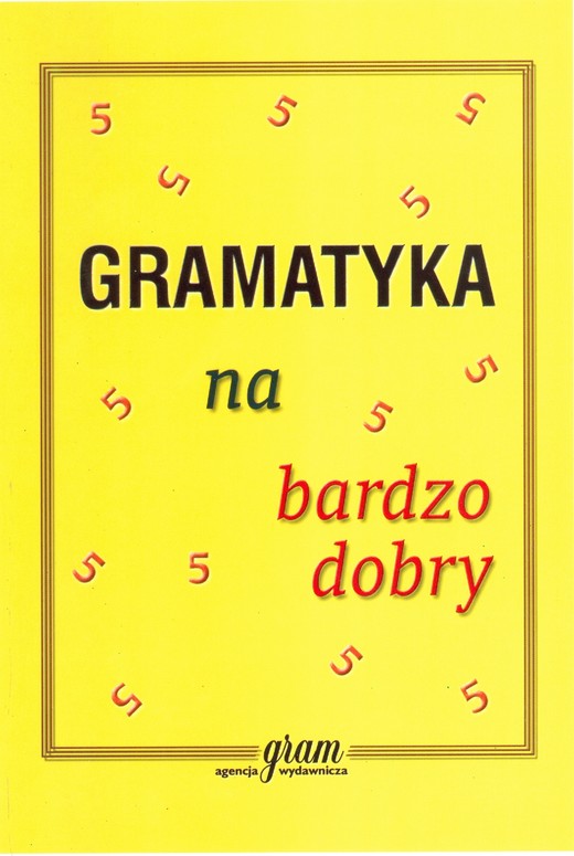 okładka Gramatyka na bardzo dobry książka