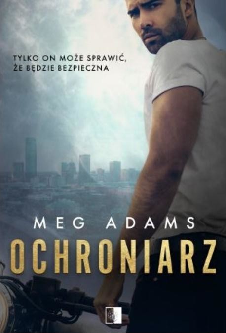 okładka Ochroniarz. Tom 1 książka | Meg Adams