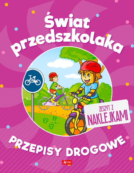 okładka Przepisy drogowe. Świat przedszkolaka książka | Opracowanie zbiorowe