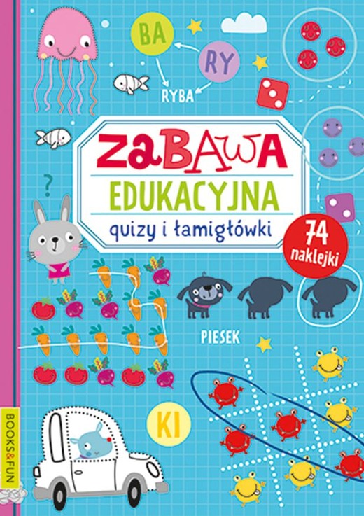 okładka Zabawa edukacyjna. Quizy i łamigłówki książka | Opracowanie zbiorowe