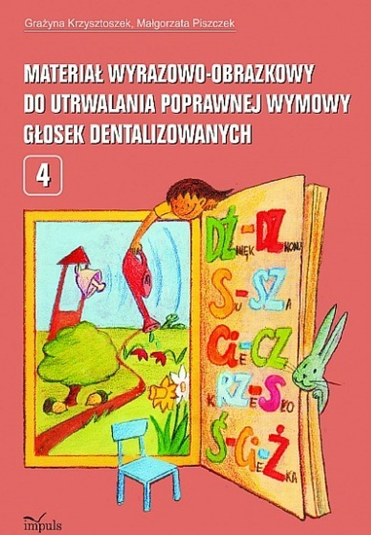 okładka Materiał wyrazowo-obrazkowy do utrwalania poprawnej wymowy głosek dentalizowanych pedagogika książka