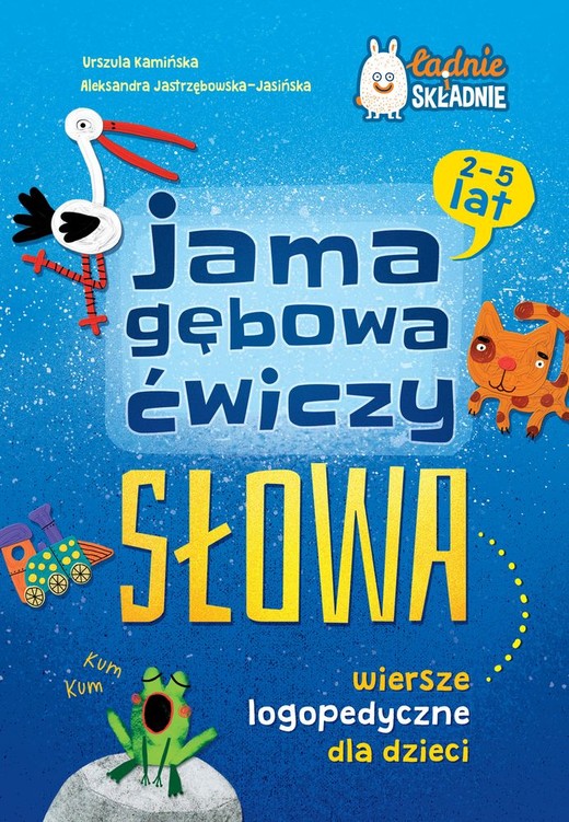 okładka Jama gębowa ćwiczy słowa. Wiersze logopedyczne dla dzieci książka