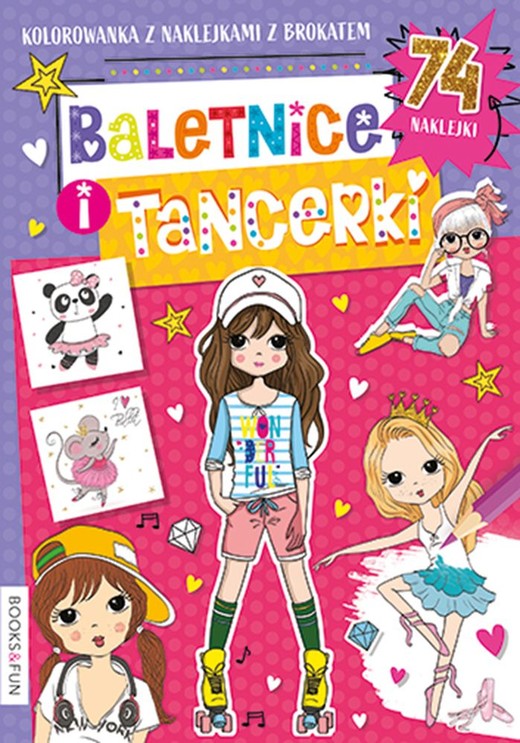 okładka Baletnice i tancerki. Kolorowanka książka | Opracowanie zbiorowe