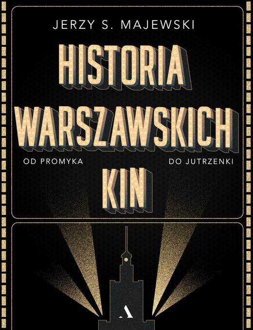 okładka Historia warszawskich kin książka