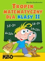 okładka Tropik matematyczny dla klasy 2 książka | Kozikowska Monika