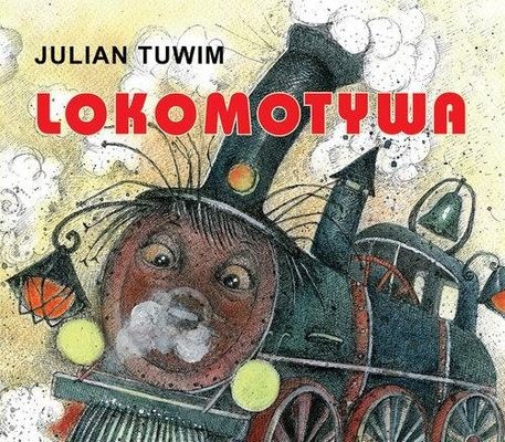 okładka Lokomotywa książka | Julian Tuwim