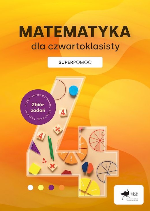 okładka Matematyka dla czwartoklasisty. Superpomoc książka | Adam Konstantynowicz