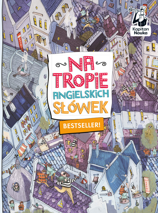 okładka Na tropie angielskich słówek. Kapitan Nauka wyd. 2023 książka | Opracowanie zbiorowe