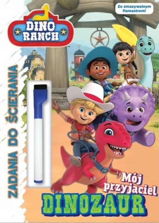 okładka Mój przyjaciel dinozaur. Dino ranch. Zadania do ścierania książka | Opracowanie zbiorowe