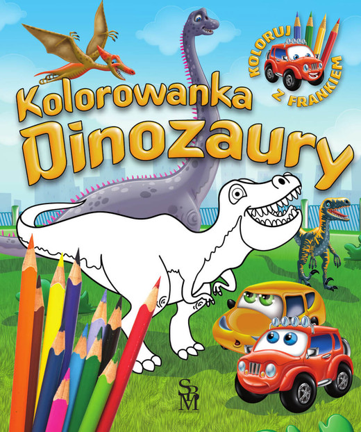 okładka Dinozaury. Kolorowanka. Samochodzik Franek książka | Górski Wojciech