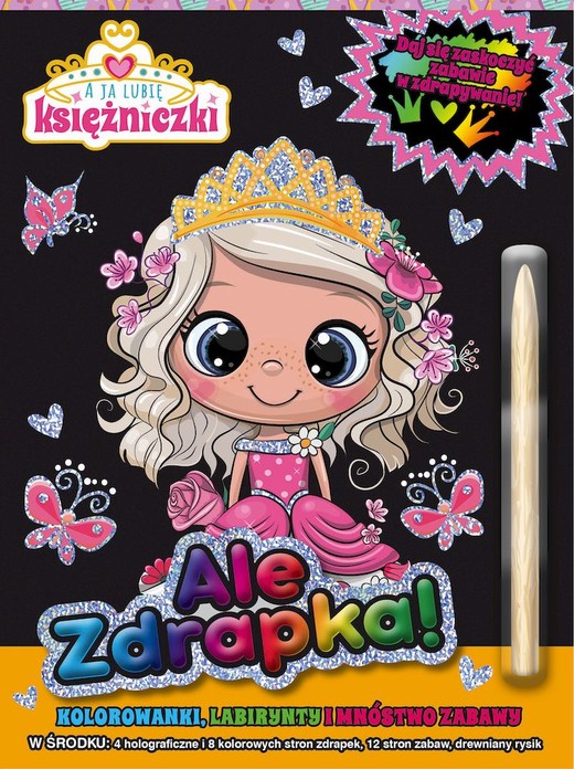 okładka A ja lubię księżniczki Ale zdrapka! książka | Opracowanie zbiorowe