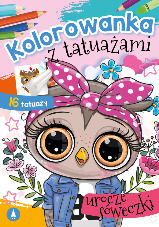okładka Urocze sóweczki. Kolorowanka z tatuażami książka | Opracowanie zbiorowe