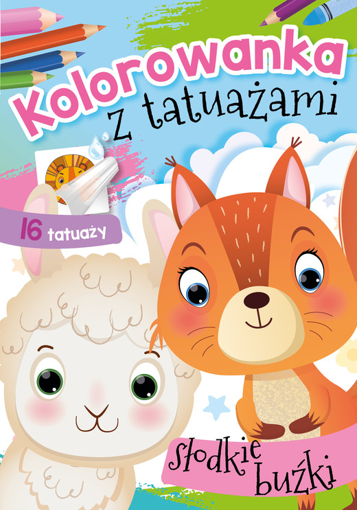 okładka Słodkie buźki. Kolorowanka z tatuażami książka | Opracowanie zbiorowe