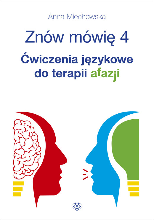 okładka Znów mówię 4 Ćwiczenia językowe do terapii afazji książka