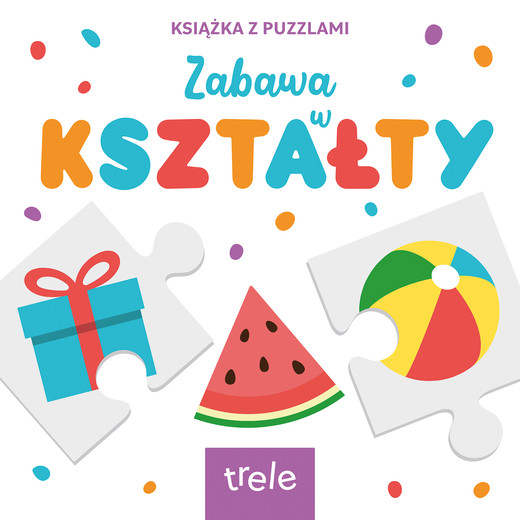 okładka Kształty. Książka z puzzlami książka | Opracowanie zbiorowe