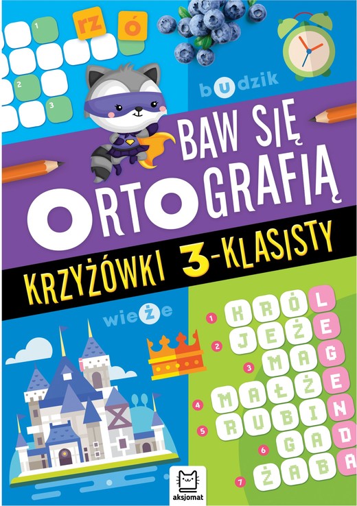 okładka Krzyżówki 3-klasisty. Baw się ortografią książka | Joanna Kuryjak