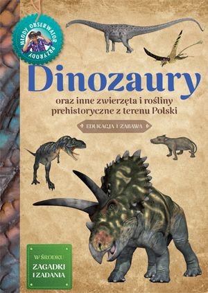 okładka Dinozaury. Młody Obserwator Przyrody wyd. 2023 książka | Brodacki Michał