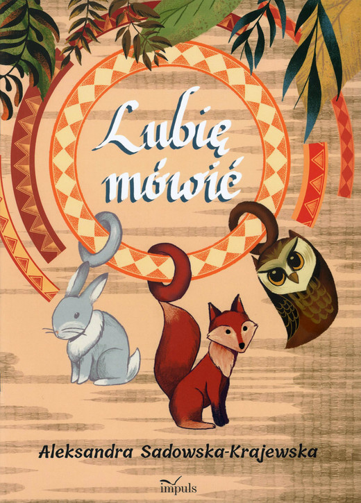 okładka Lubię mówić książka | Aleksandra Sadowska-Krajewska