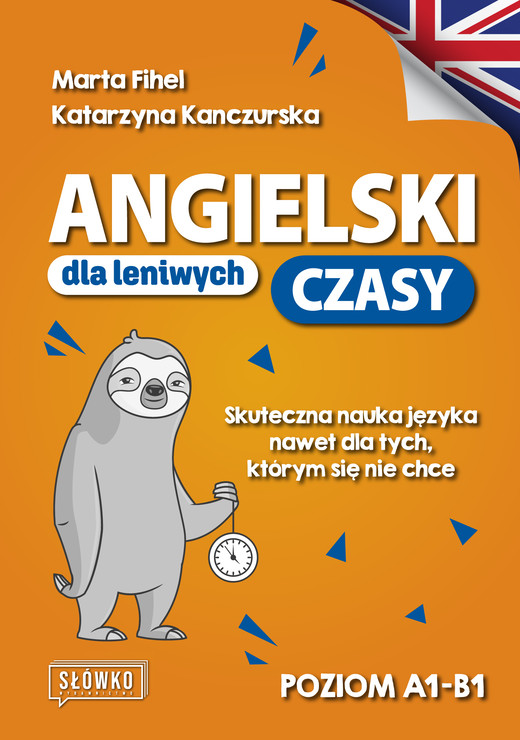 okładka Angielski dla leniwych. Czasy. Poziom A1-B1 książka | Marta Fihel